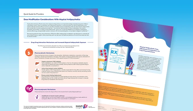 Dose Modification Considerations With Atypical Antipsychotics
